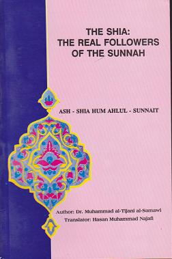 The Shia - The Real Followers Of The Sunnah